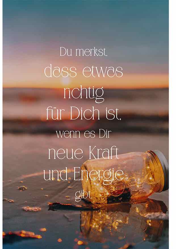Du Merkst, Das Etwas Richtig Für Dich Ist,