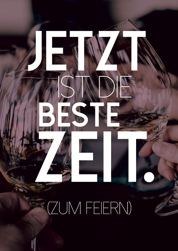 JETZT IST DIE BESTE ZEIT