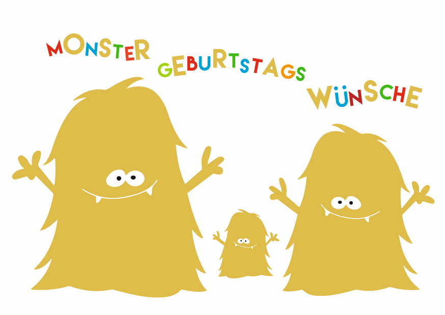 MONSTER GEBURTSTAGS WÜNSCHE GOLD