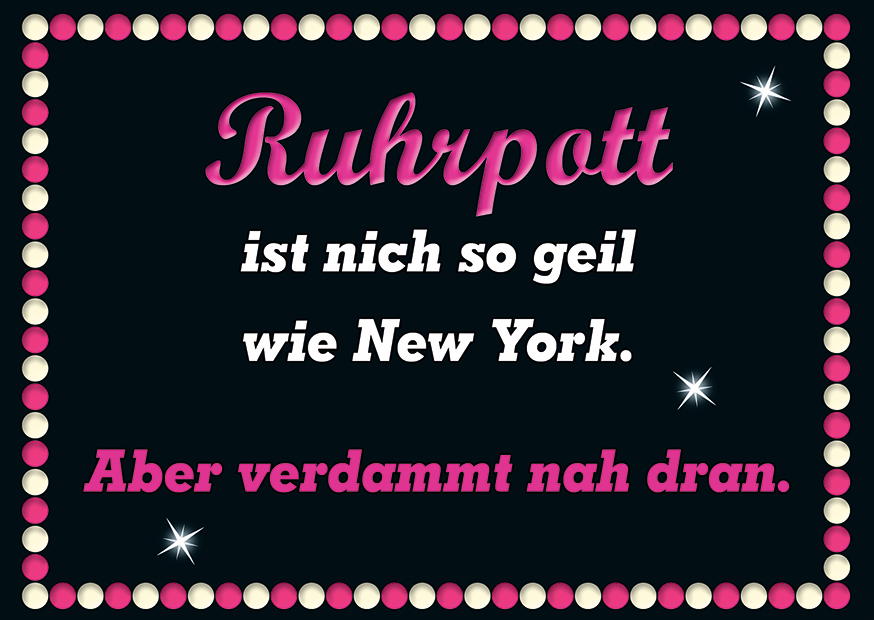 NICH SO GEIL WIE NEW YORK