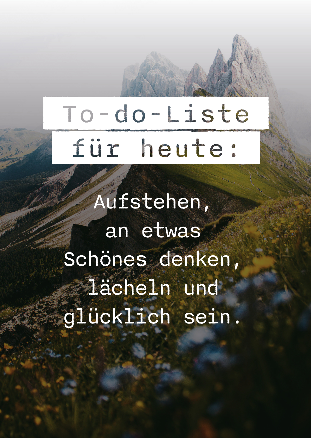 To-Do-Liste Für Heute: Aufstehen, An Etwas Schönes
