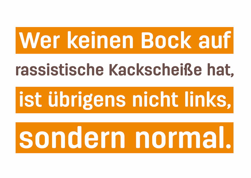 RASSISTISCHE KACKSCHEISSE