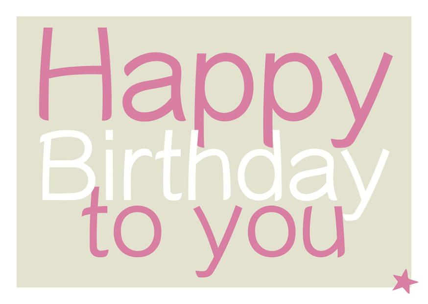 HAPPY BIRTHDAY TO YOU PINK