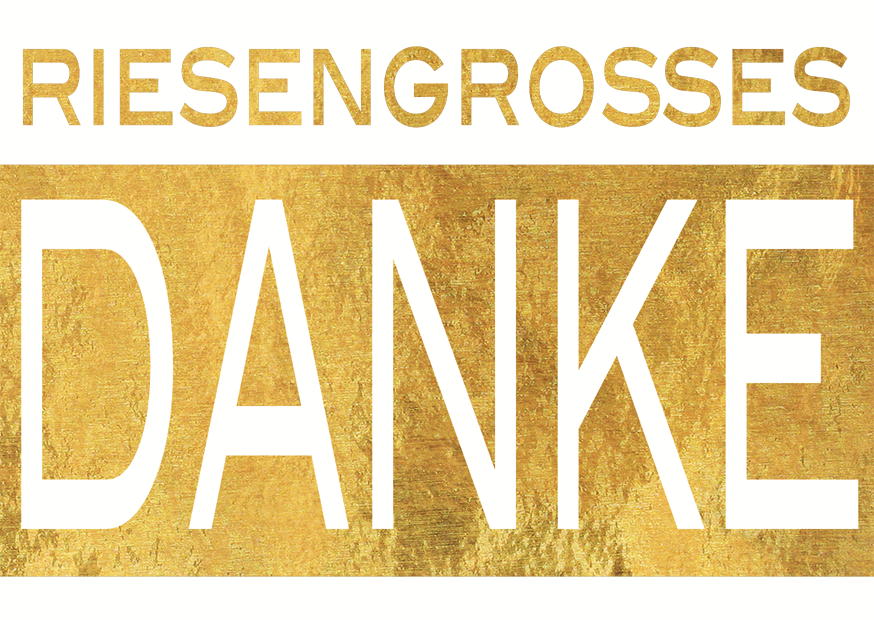 RIESENGROSSES DANKE