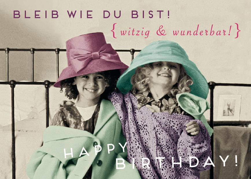 BLEIB WIE DU BIST