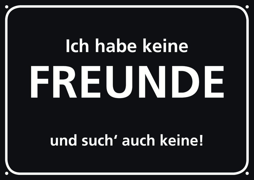 KEINE FREUNDE