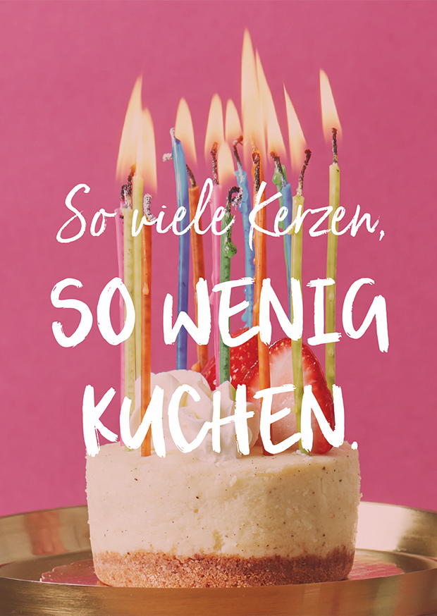 So Viele Kerzen, So Wenig Kuchen.