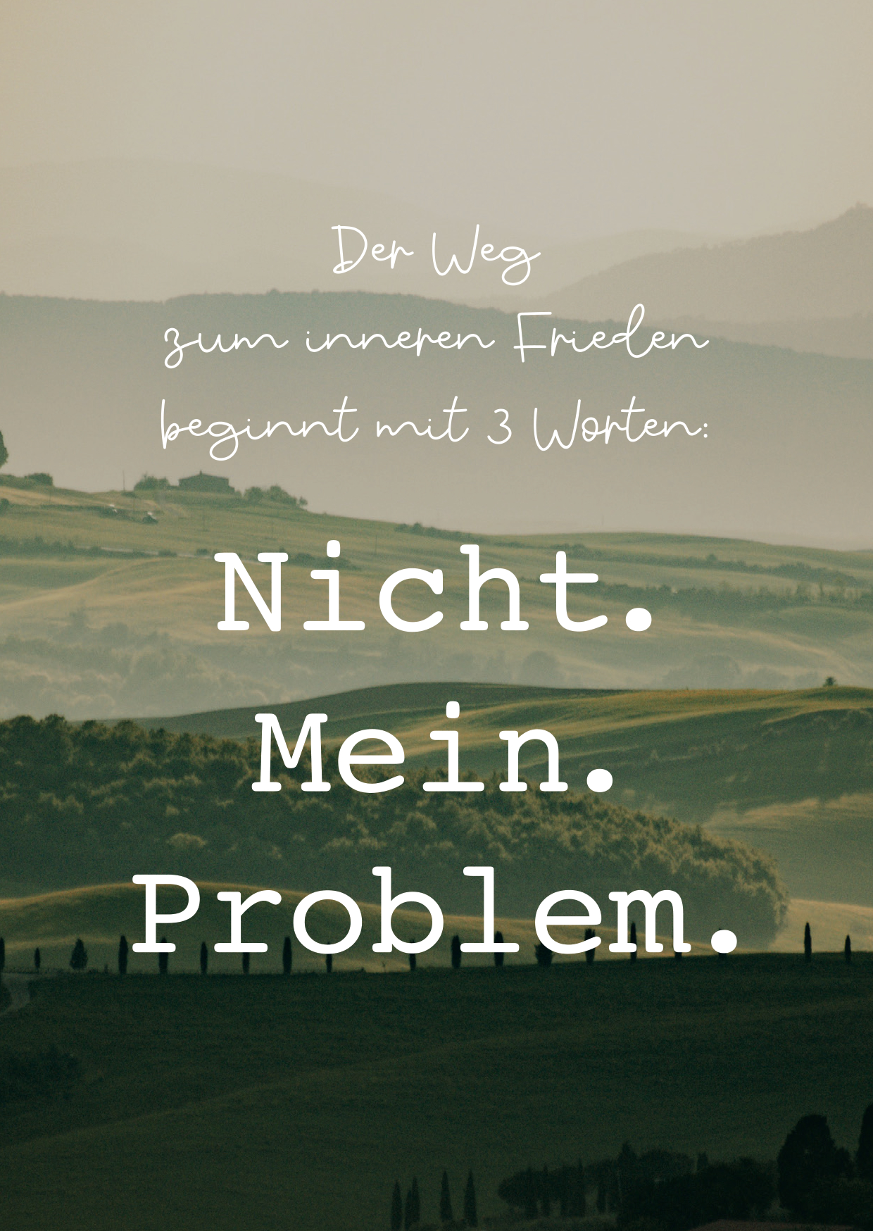 Nicht. Mein. Problem.