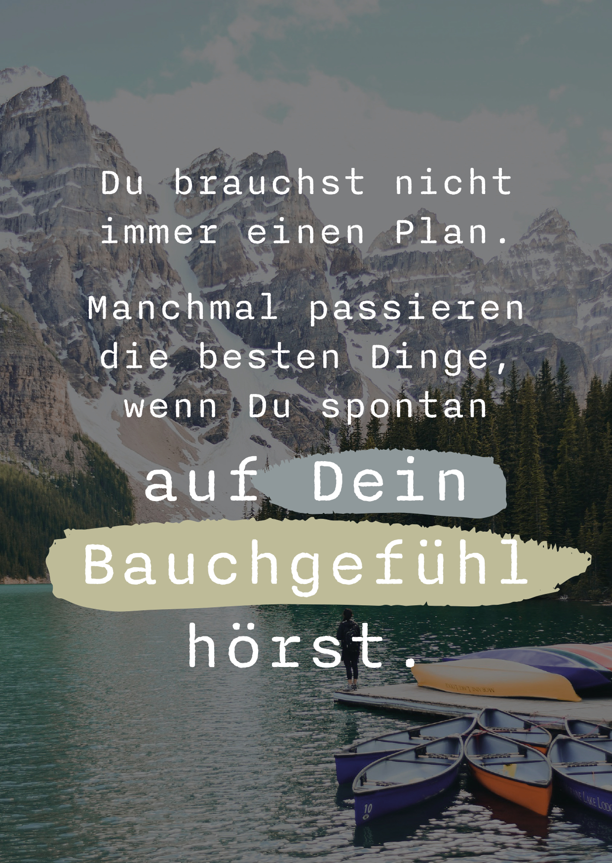 Du Brauchst Nicht Immer Einen Plan.manchmal