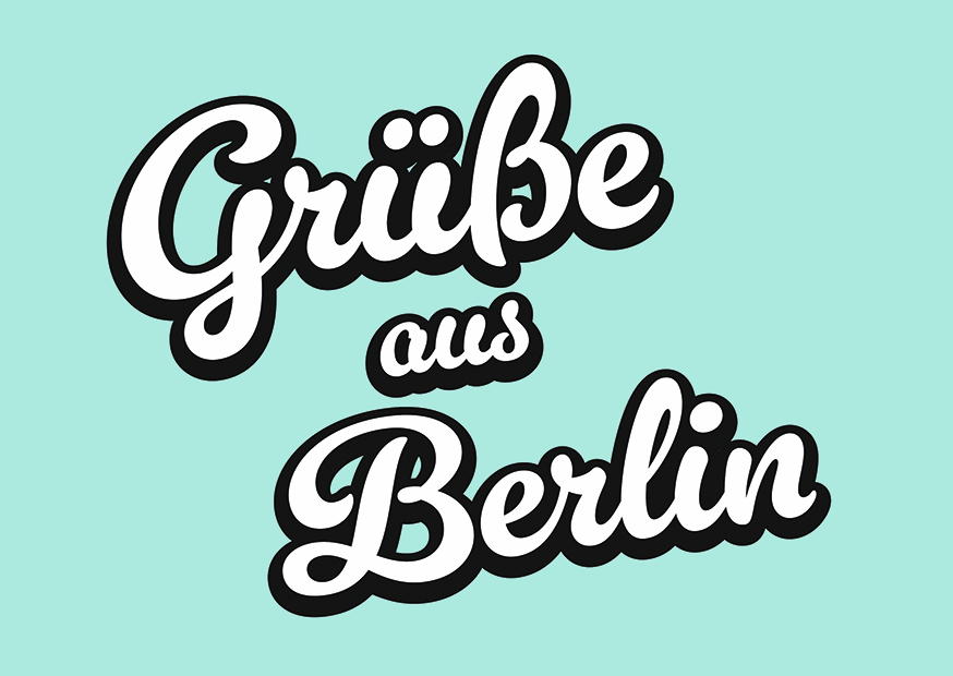 Berlin Grüsse Aus Berlin