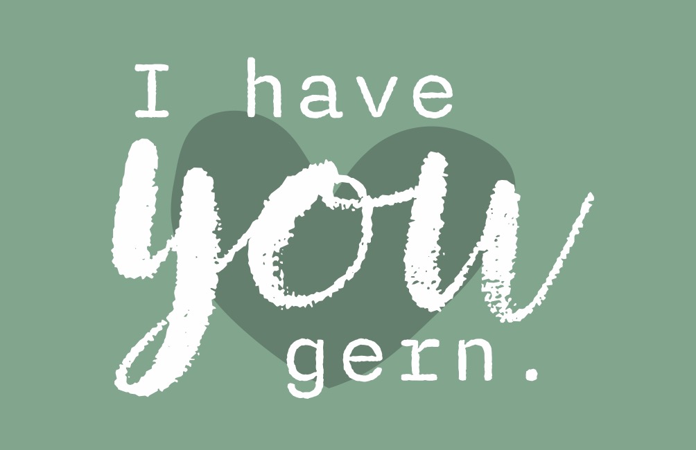 I HAVE YOU GERN - MAGNETE