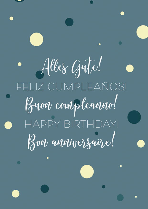 Alles Gute! Feliz Cumpleanos!