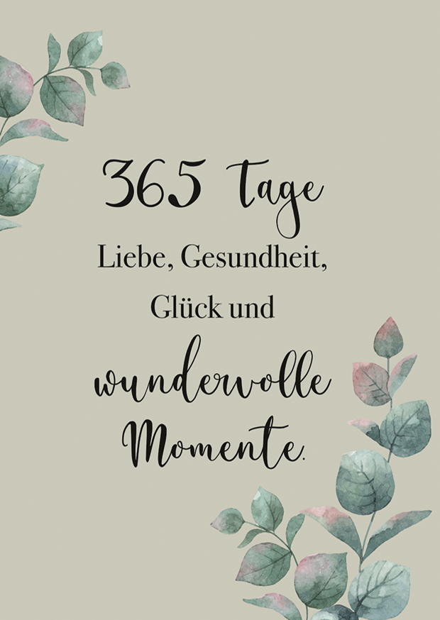 365 Tage Liebe, Gesundheit, Glück