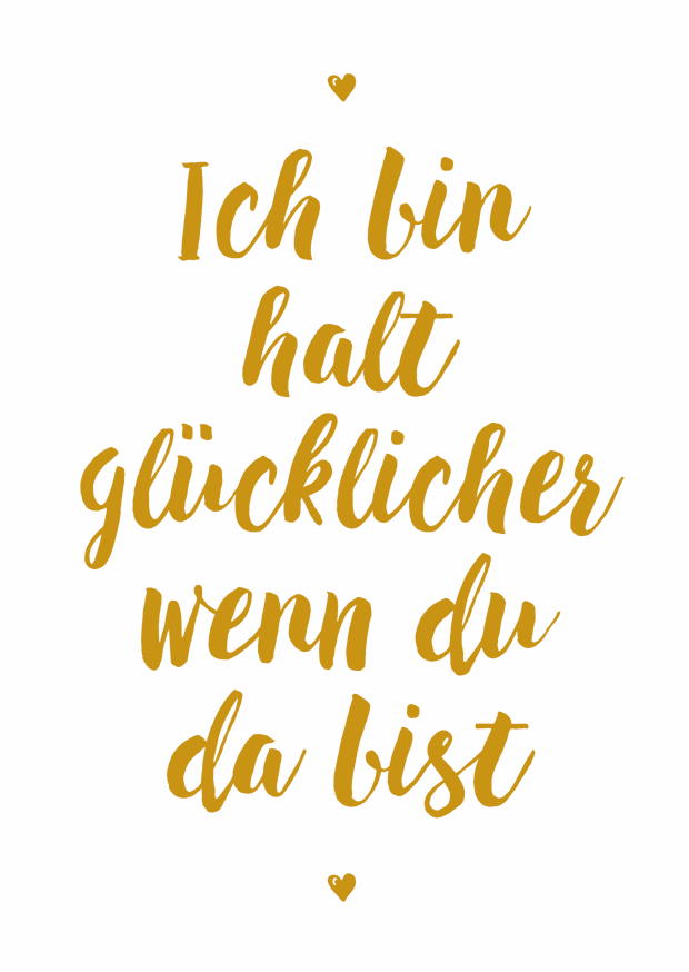 ICH BIN HALT GLÜCKLICHER