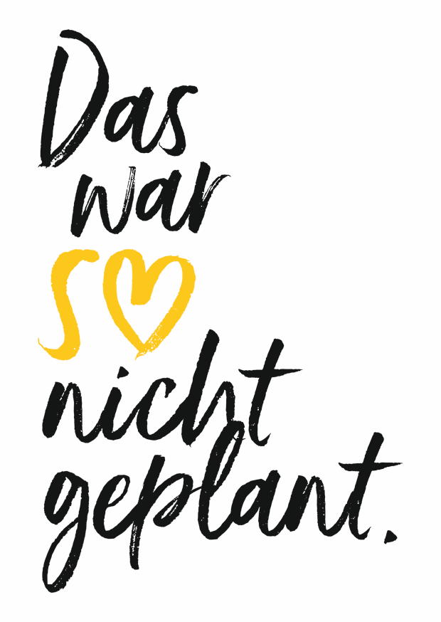 SO NICHT GEPLANT