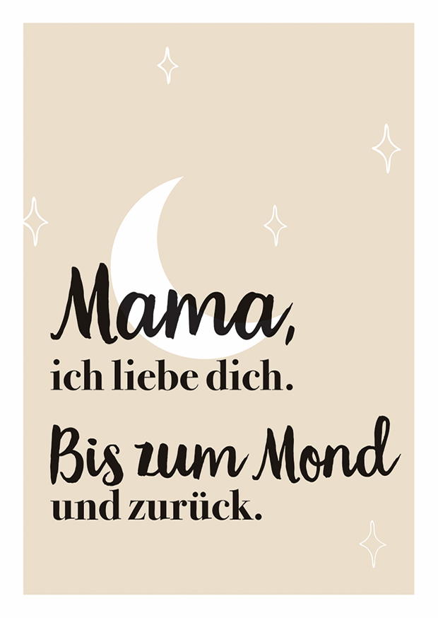 MAMA, ICH LIEBE DICH.