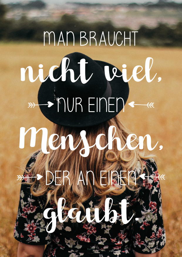 MAN BRAUCHT NICHT VIEL, NUR EINEN MENSCHEN