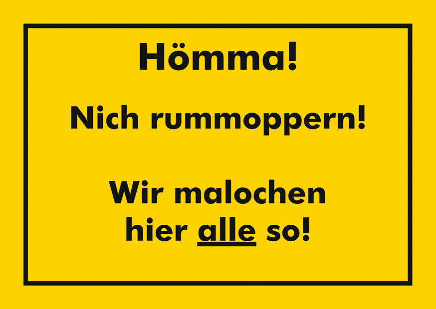 HÖMMA. NICH RUMMOPPERN