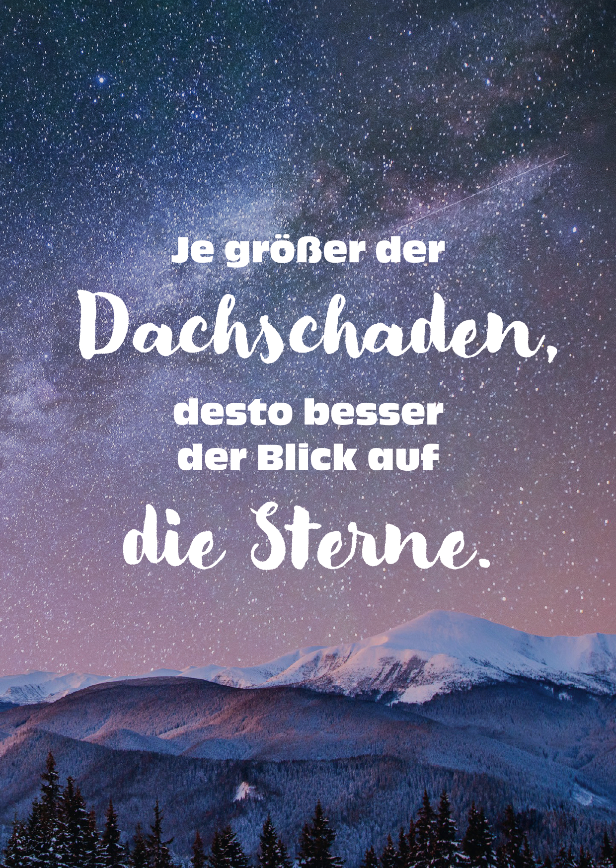 Je Größer Der Dachschaden, Desto Besser