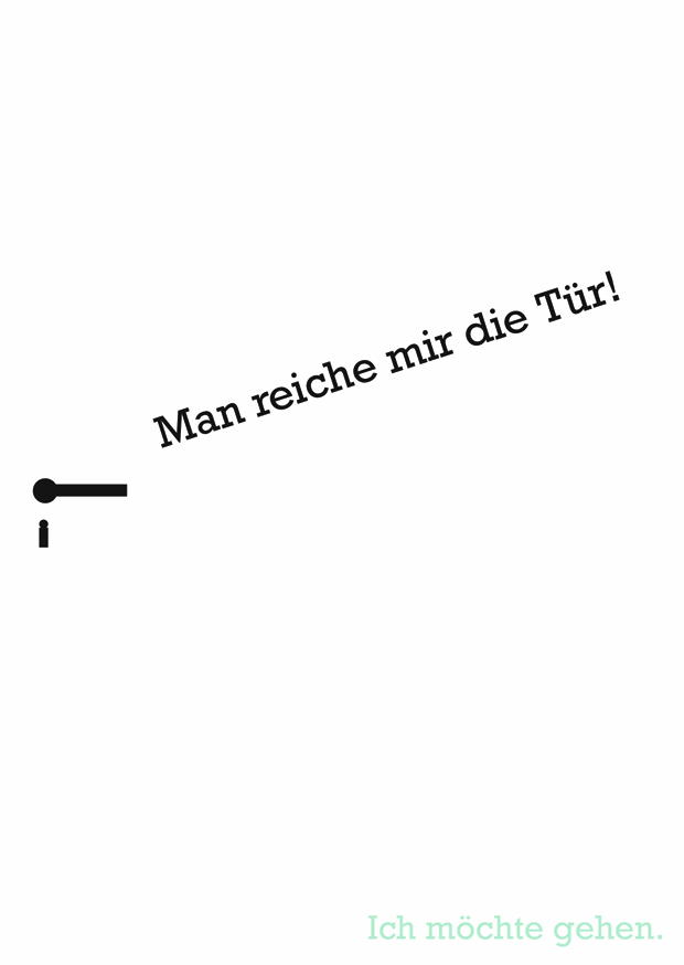 MAN REICHE MIR DIE TÜR