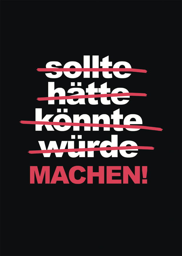 MACHEN!