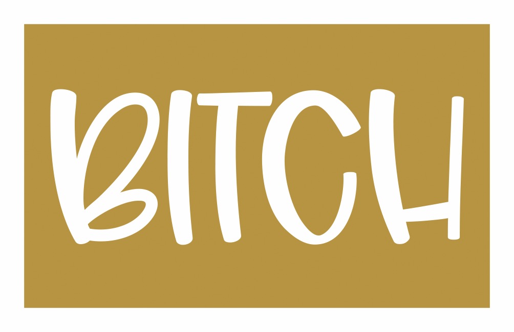 BITCH- MAGNETE GOLD