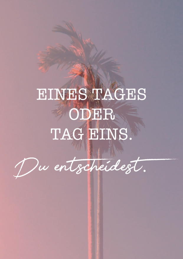 EINES TAGES ODER TAG EINS
