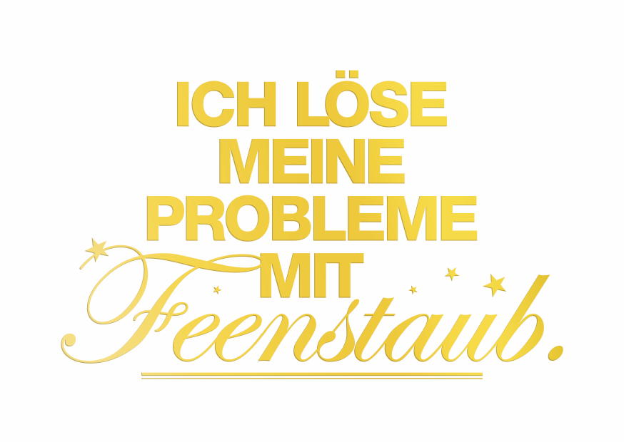 ICH LÖSE MEINE PROBLEME MIT FEENSTAUB GOLD