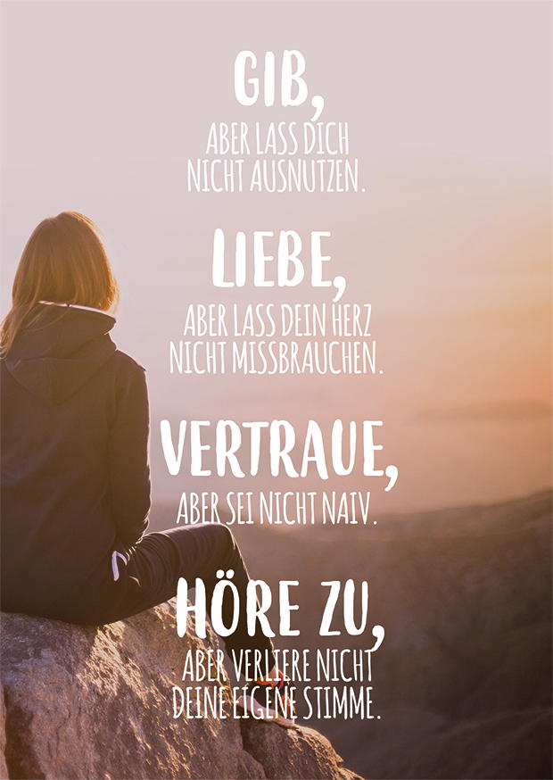 GIB, ABER LASS DICH NICHT AUSNUTZEN