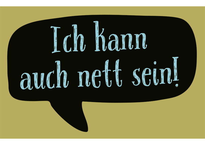 ICH KANN AUCH NETT SEIN! - MAGNETE