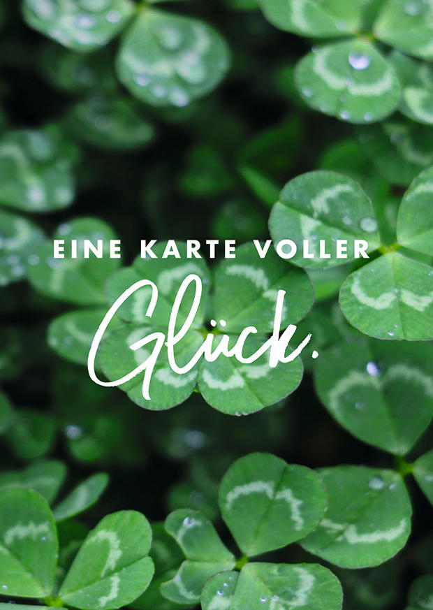 EINE KARTE VOLLER GLÜCK