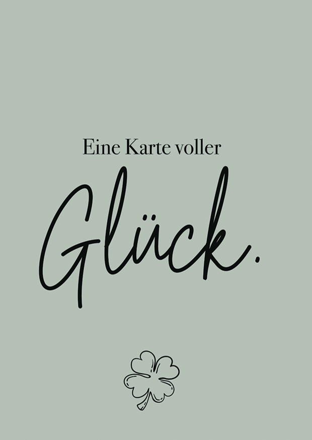 EINE KARTE VOLLER GLÜCK.