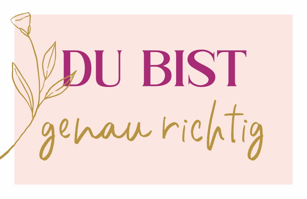 DU BIST GENAU RICHTIG- MAGNETE GOLD