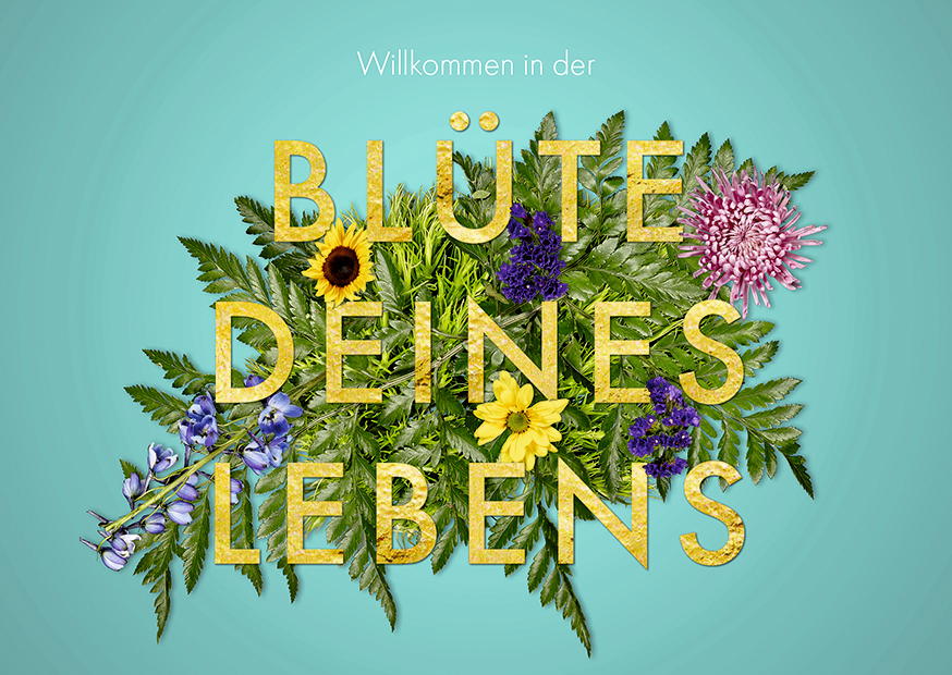 BLÜTE DEINES LEBENS