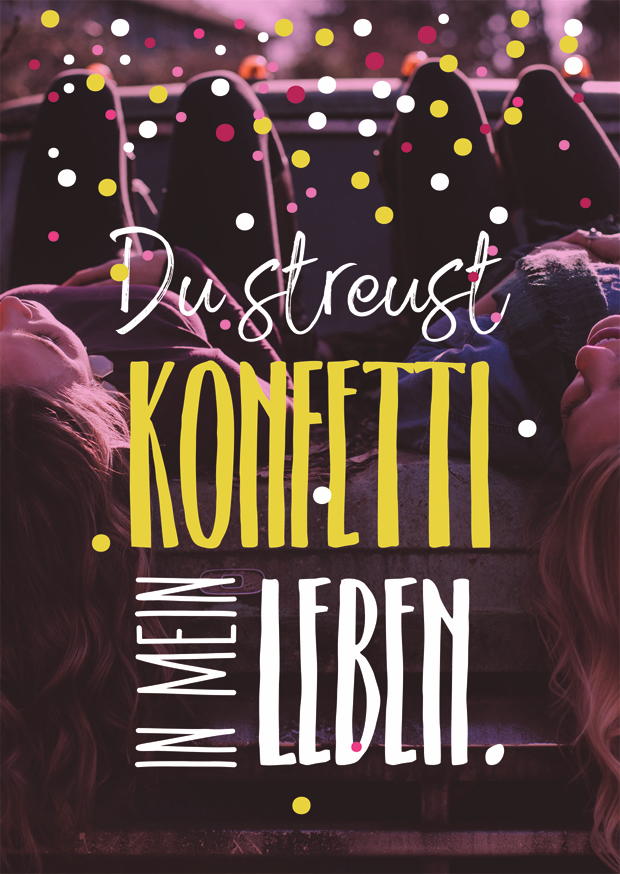 KONFETTI IN MEIN LEBEN