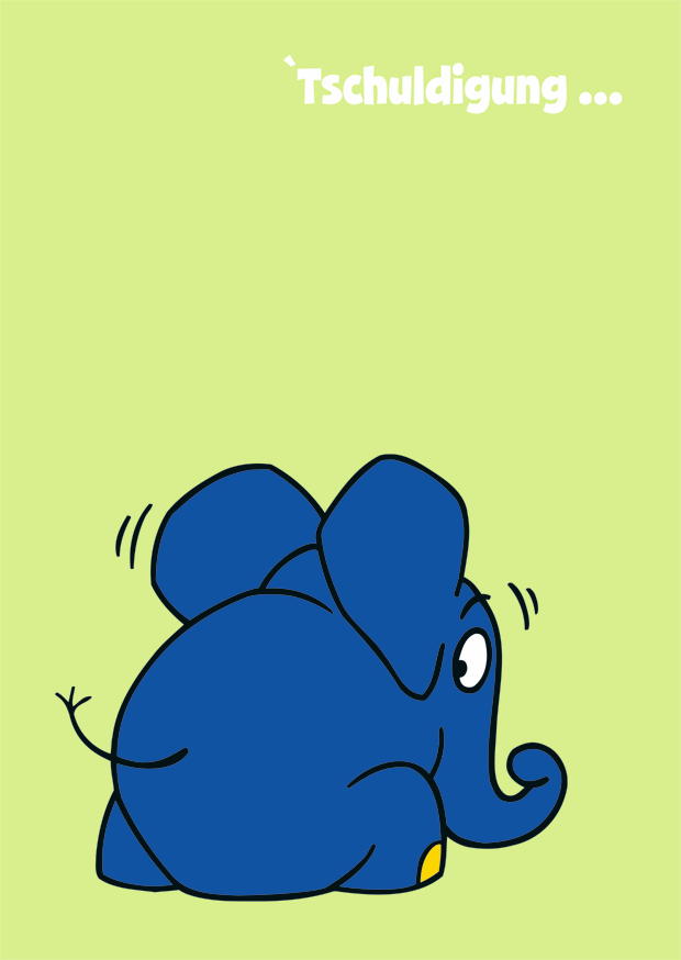 Tschuldigung Elefant