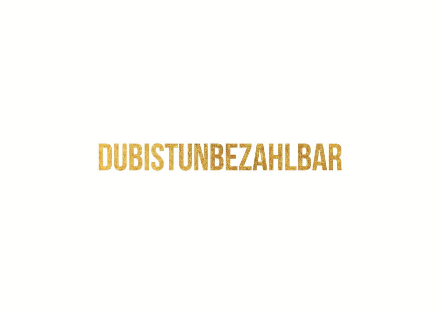 Dubistunbezahlbar