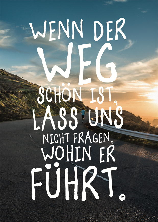 WENN DER WEG SCHÖN IST
