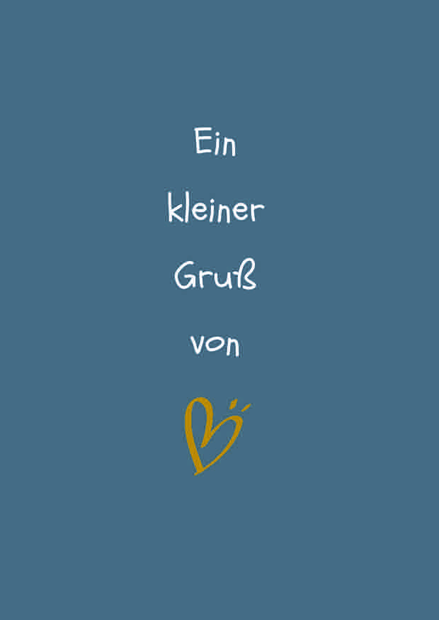 EIN KLEINER GRUß VON HERZ