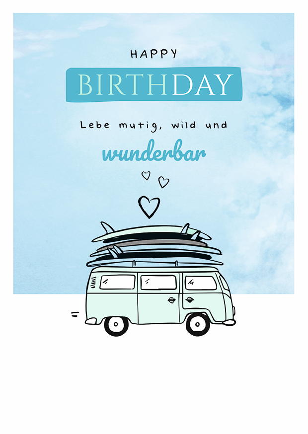 LEBE MUTIG, WILD UND WUNDERBAR