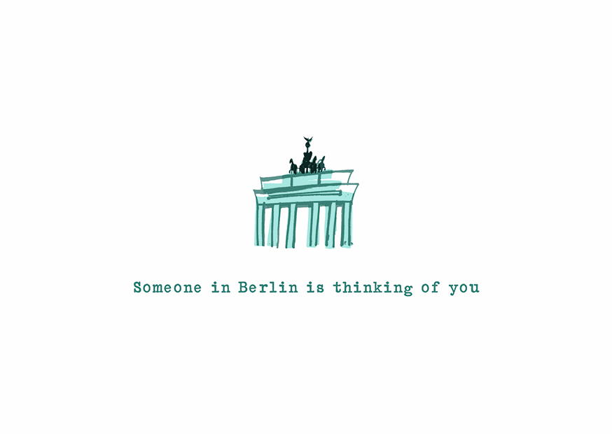 Berlin Someone In Berlin Is Thinking Of You