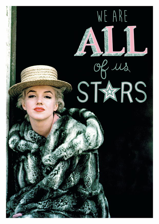 Marilyn Monroe We Are All Of Us Stars