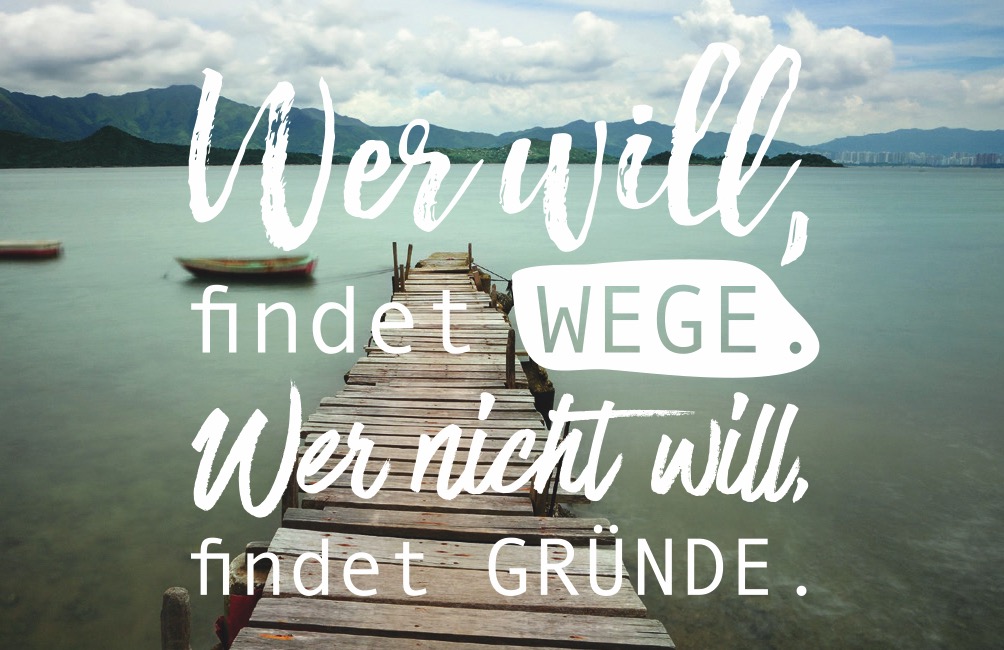 WER WILL FINDET WEGE - Magnete