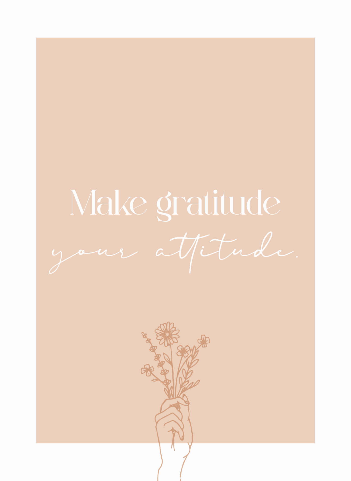 Make Gratitude Your Attitude.