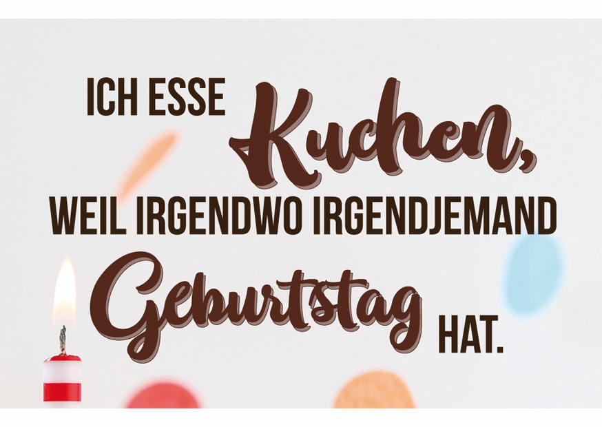 Ich Esse Kuchen Weil Irgendwo ... - Magnete