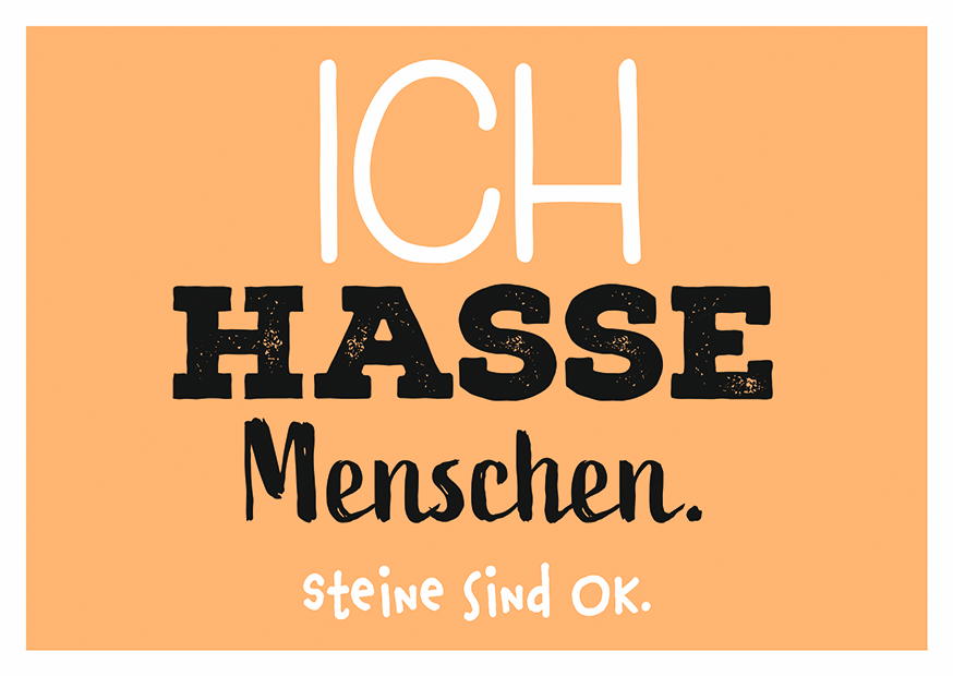 ICH HASSE MENSCHEN