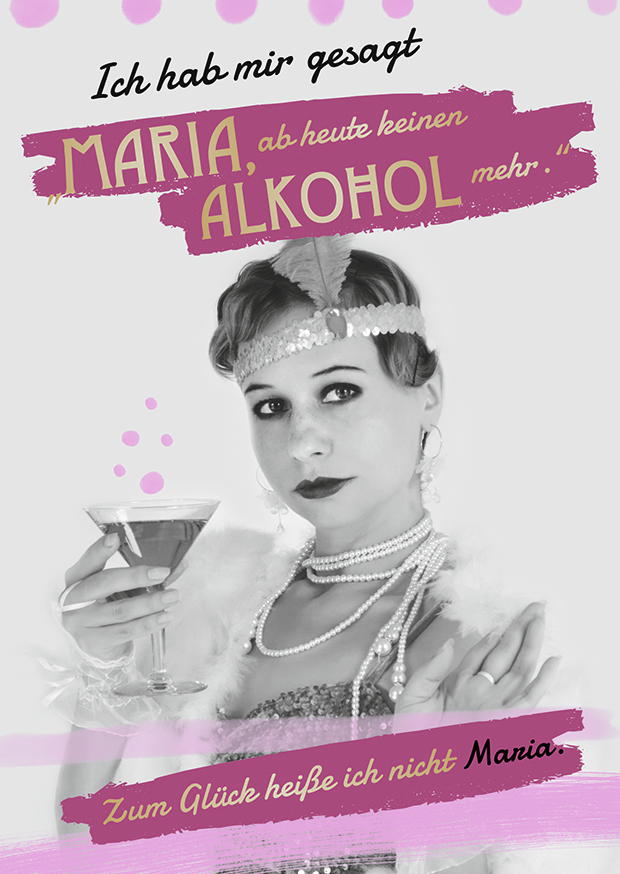 Maria, Ab Heute Keinen Alkohol