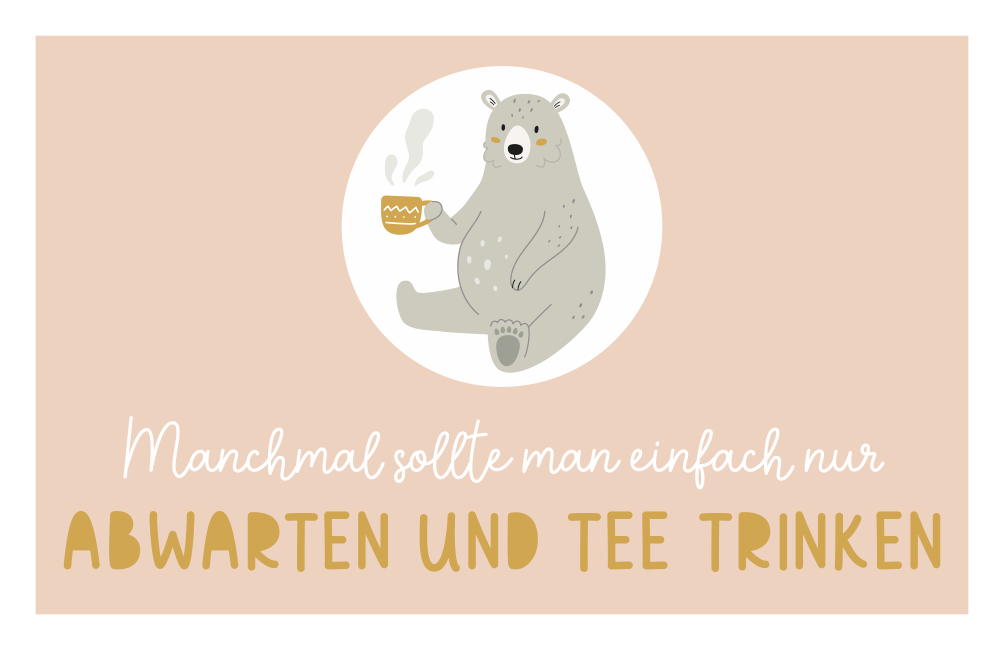 Abwarten Und Tee Trinken - Magnete Gold