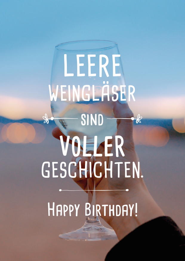LEERE WEINGLÄSER SIND VOLLER GESCHICHTEN