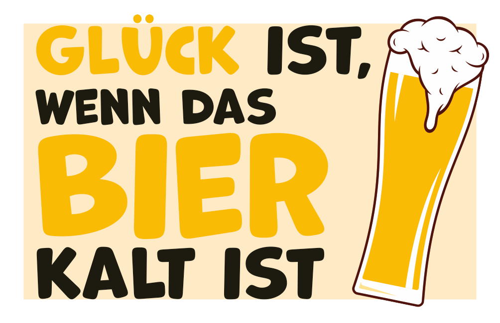 Glück Ist, Wenn Das Bier Kalt Ist - Magnete